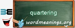 WordMeaning blackboard for quartering